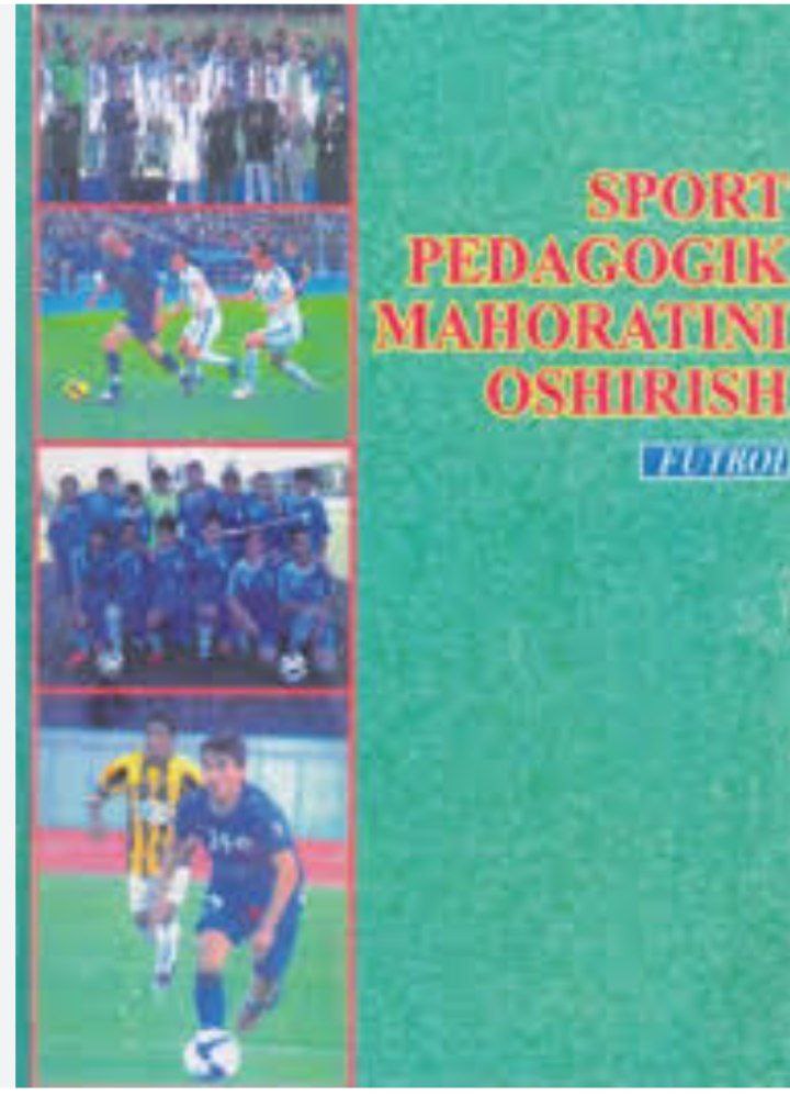 SPORT PEDAGOGIK MAHORATINI OSHIRISH (FUTBOL)