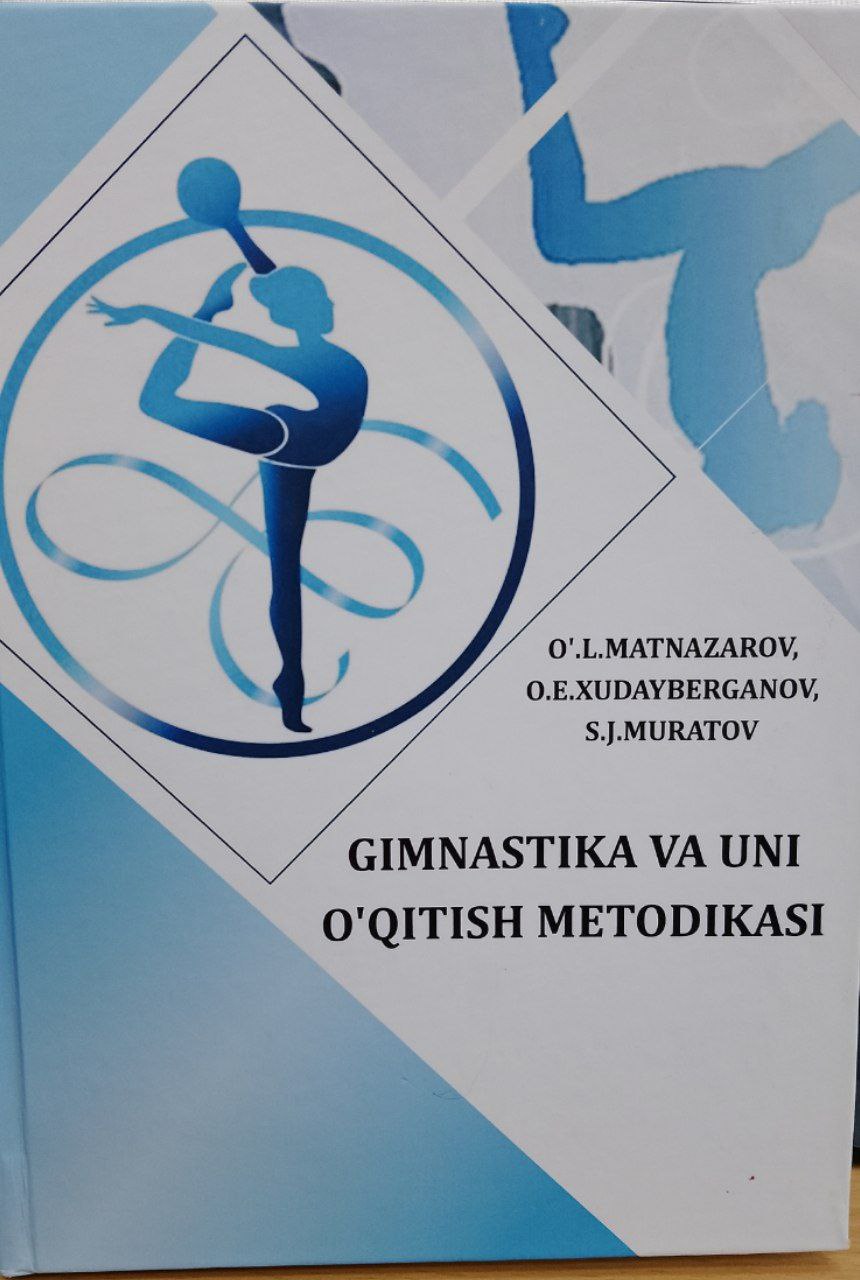 Gimnastika va uni o'qitish metodikasi