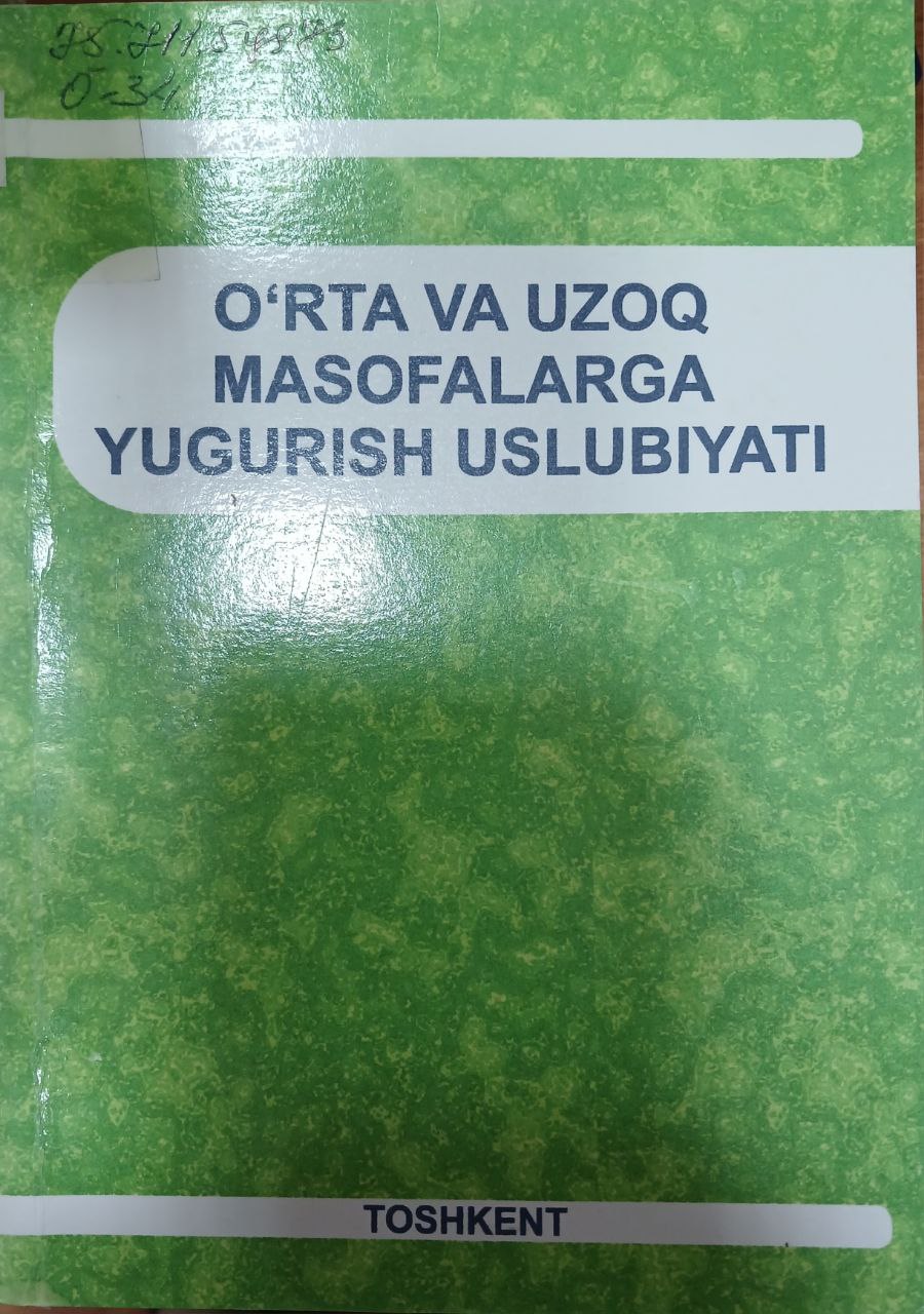 O'rta va uzoq masafalarga yugurish uslubiyati