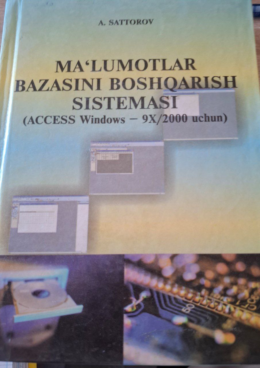 Ma`lumotlar bazasini boshqarish sistemasi (ACCESS WINDOWS-9X/2000 uchun)