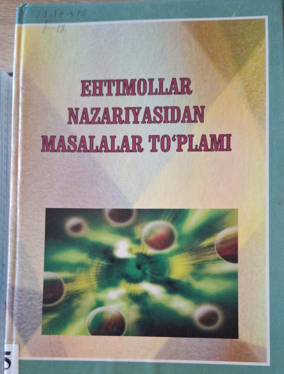 Ehtimollar nazariyasidan masalalar to`plami