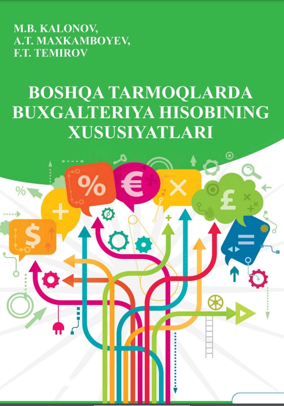 Boshqa tarmoqlarda buxgalteriya hisobining xususiyatlari