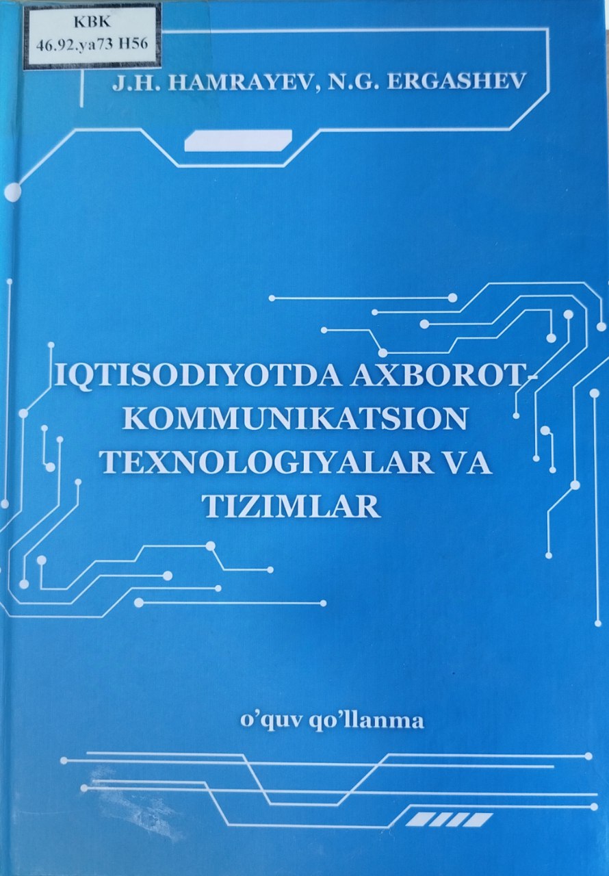 Iqitosidiyotda axborot -kommunikatsion texnologiyalar va tizimlar