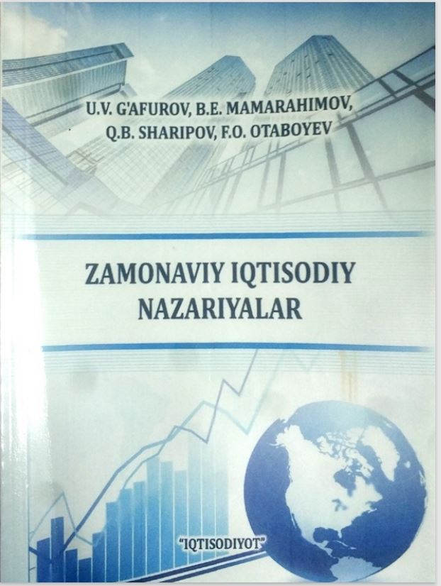 ZAMONAVIY IQTISODIY NAZARIYALAR