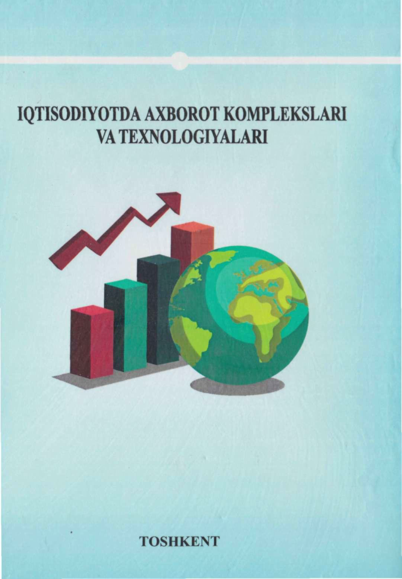 Iqtisodiyotda axborot komplekslari va texnologiyalari