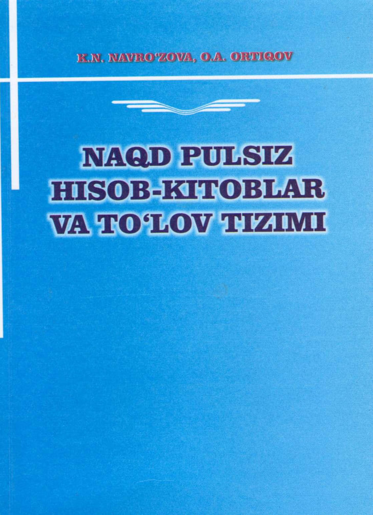 Naqd pulsiz hisob -kitoblar va to`lov tizimi