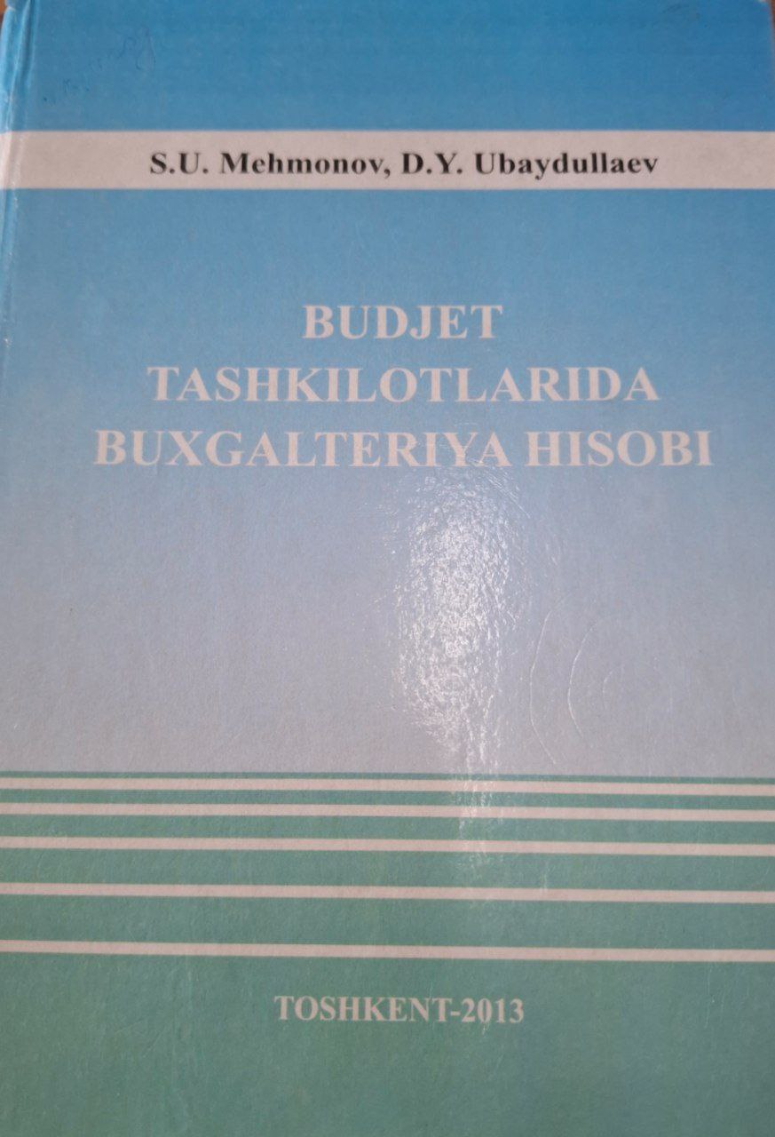 Budjet tashkilotlarida buxgalteriya hisobi