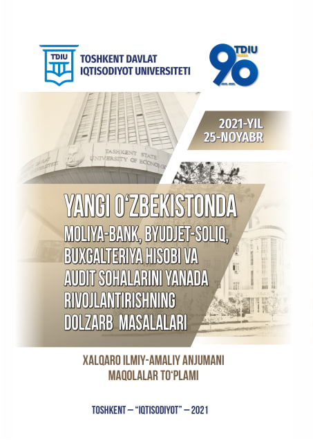 Yangi O'zbekistonda moliya-bank, byudjet-soliq,buxgalteriya hisobi va audit sohalarini yanada rivojlantirishning dolzarb masalalari