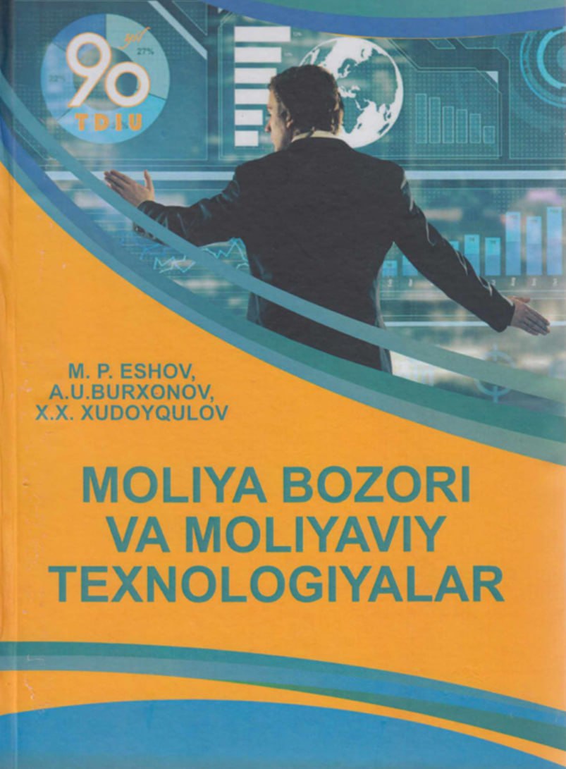 Moliya bozori va moliyaviy texnologiyalar