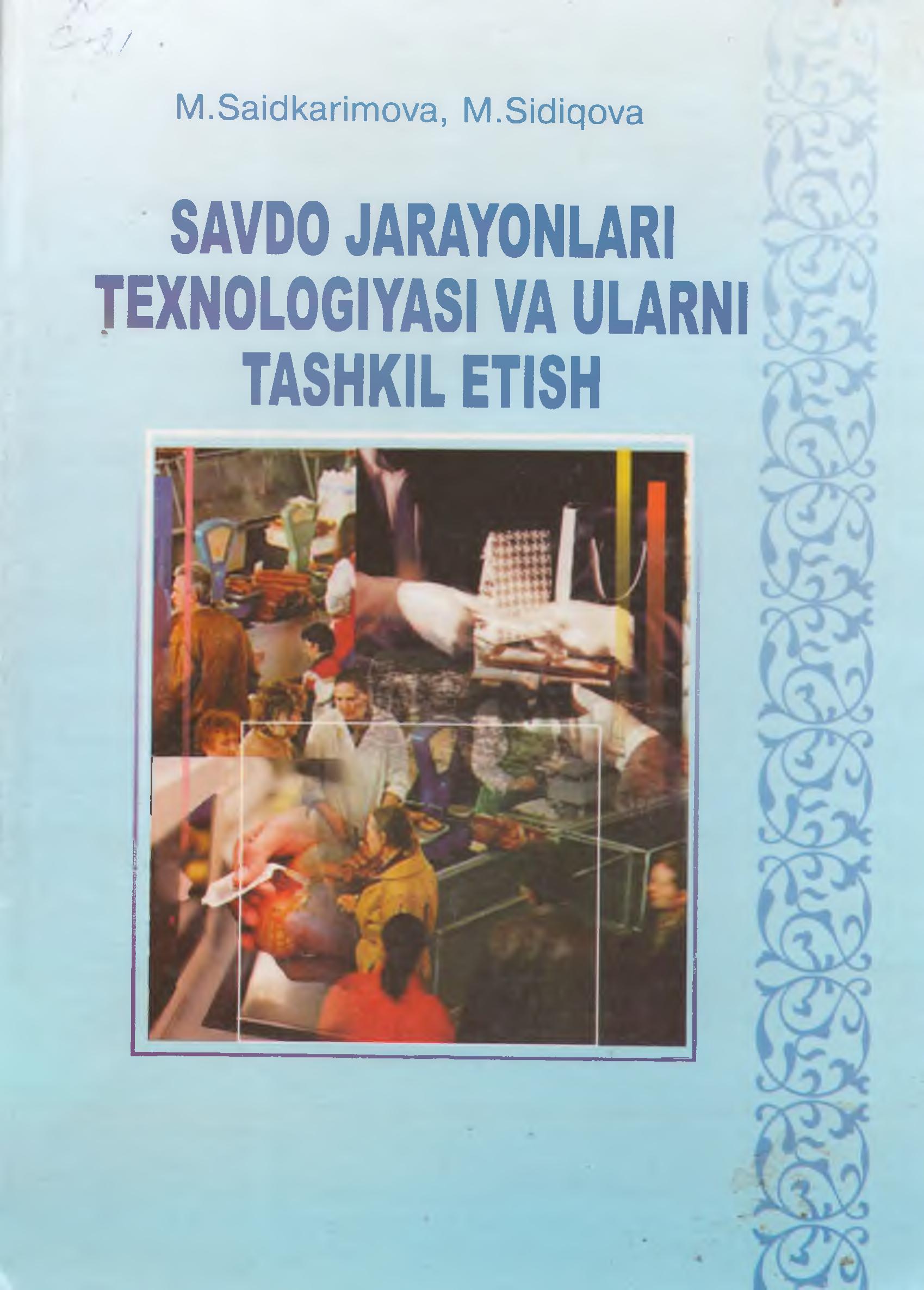 Savdo jarayonlari texnologiyasi va uni tashkil etish
