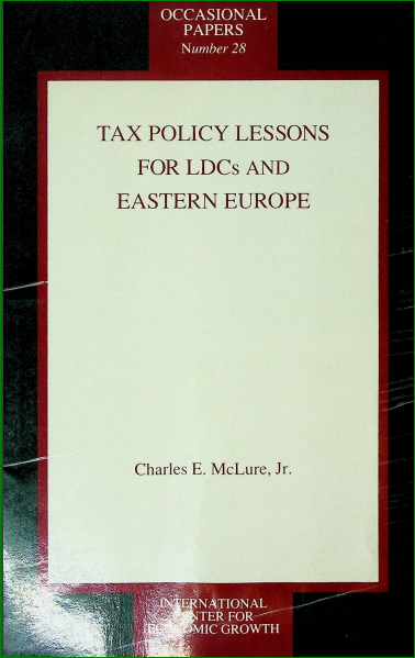 Tax Policy Lesson for LDCs and Eastern Europe