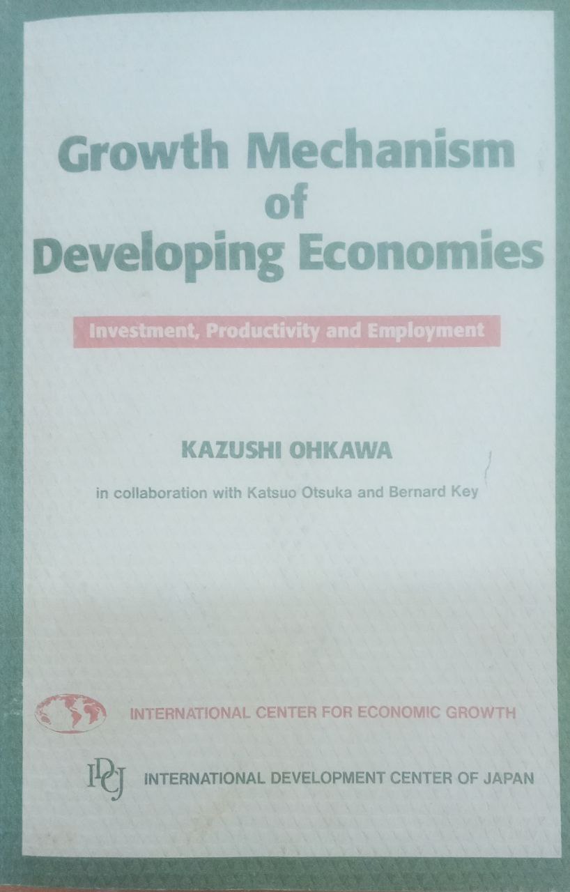 Growth Mechanism of developing Economies: Investment, Productivity and Employment