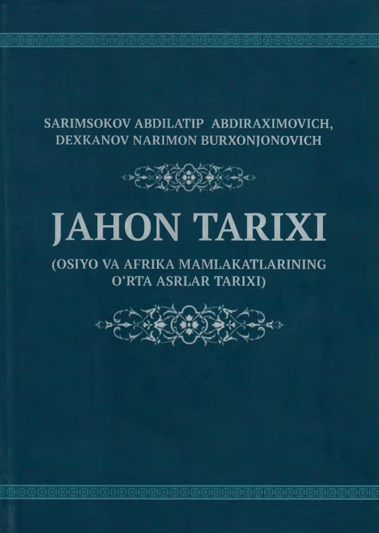 Jahon tarixi (Osiyo va Afrika mamlakatlarining o'rta asrlar tarixi)