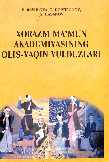 Xorazm ma`mun akademiyasining olis-yaqin yulduzlari