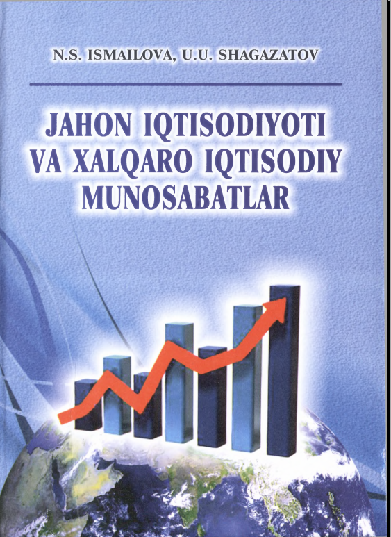 Jahon iqtisodiyoti va xalqaro iqtisodiy munosabatlar