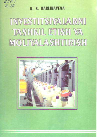 Investitsiyalarni tashkil etish va moliyalashtirish