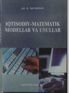 Iqtisodiy-matematik modellar va usullar