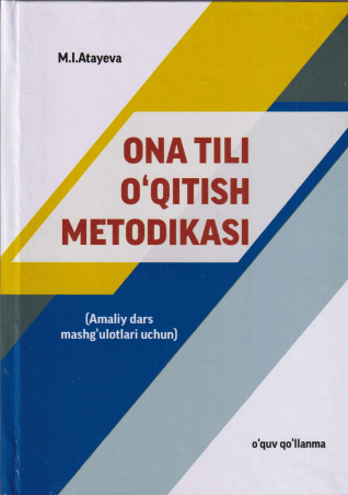 Ona tili o`qitish metodikasi