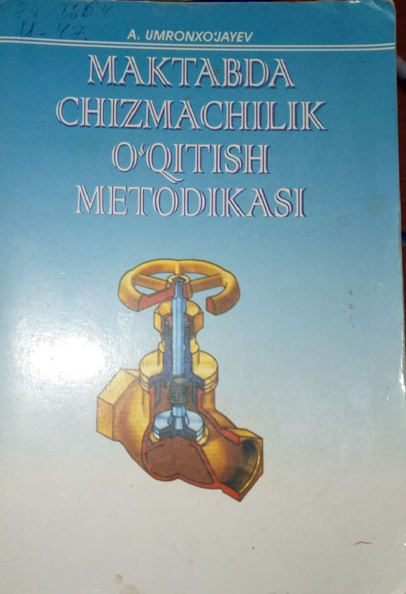 Maktabda chizmachilik o`qitish metodikasi