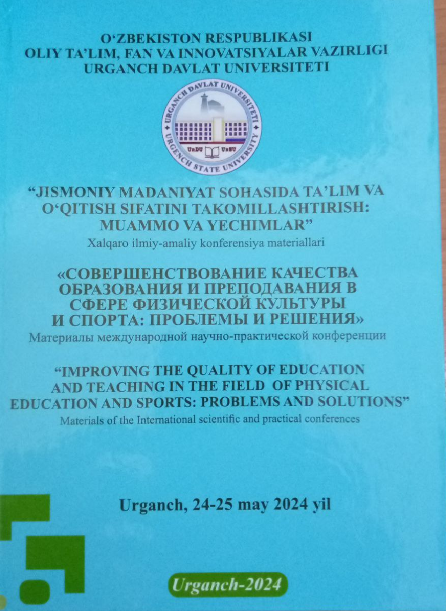 Jismoniy madaniyat sohasida ta`lim va o`qitish sifatini takomillashtirish:muammo va yechimlar