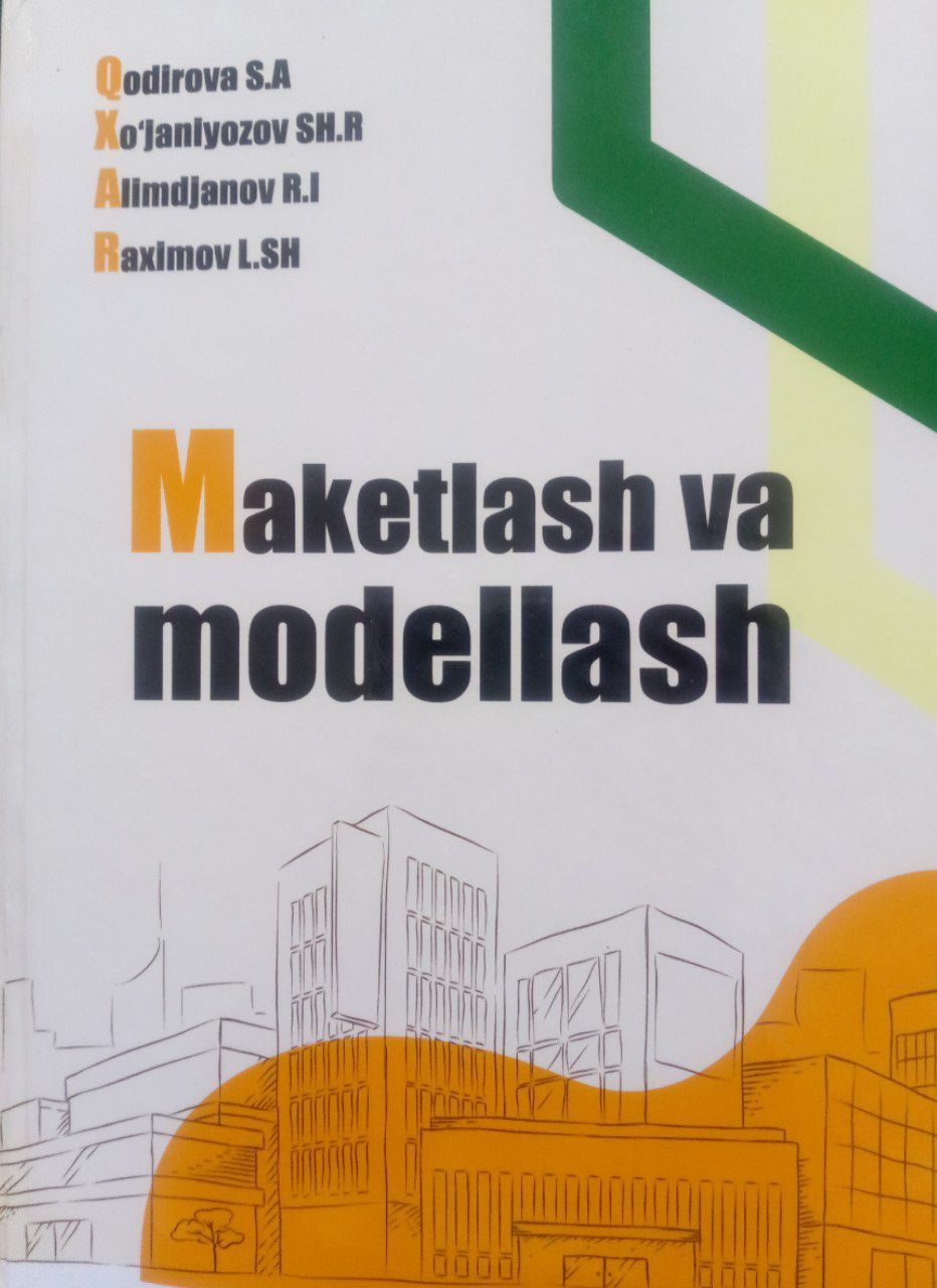 Maketlash va modellash