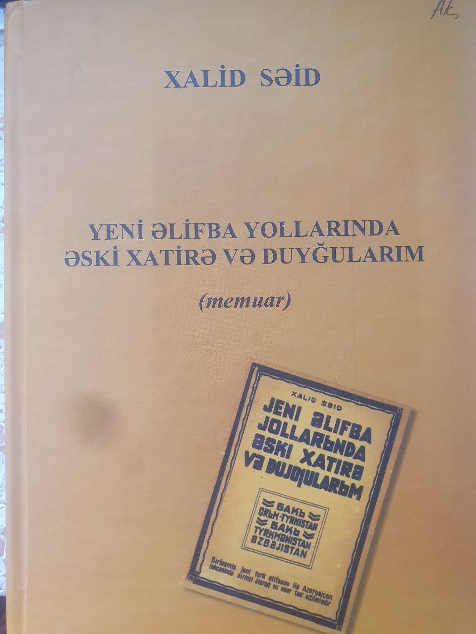 Yeni əlifba yollarında əski xatirə və duyğularım
