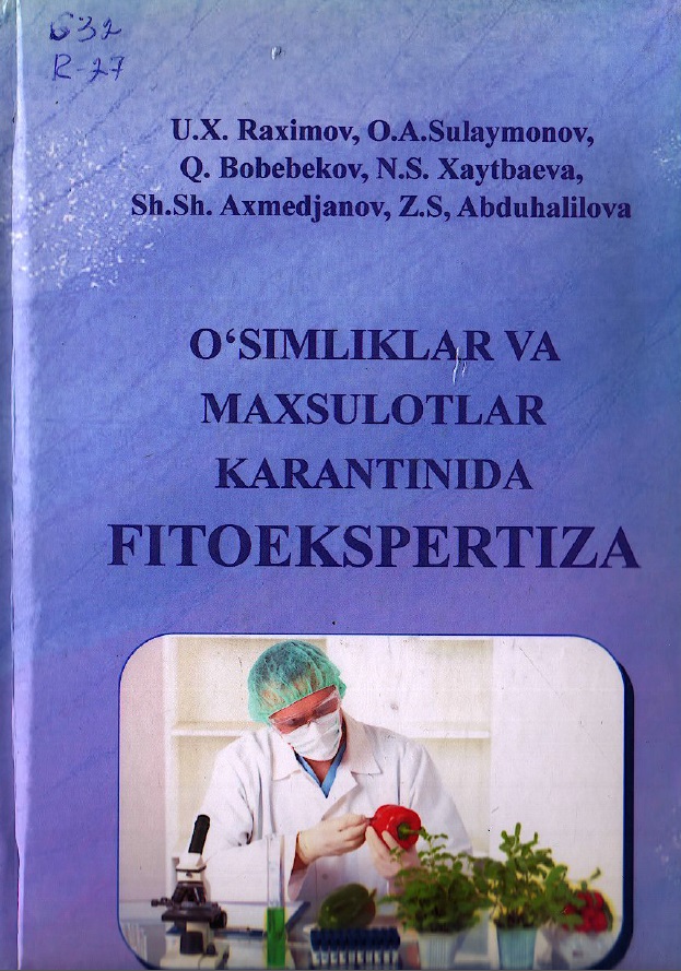 O‘simliklar va maxsulotlar karantinida fitoekspertiza