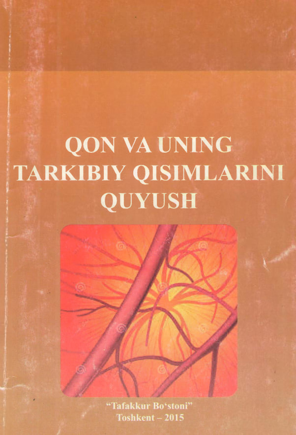 Qon va uning tarkibiy qismlarini quyish