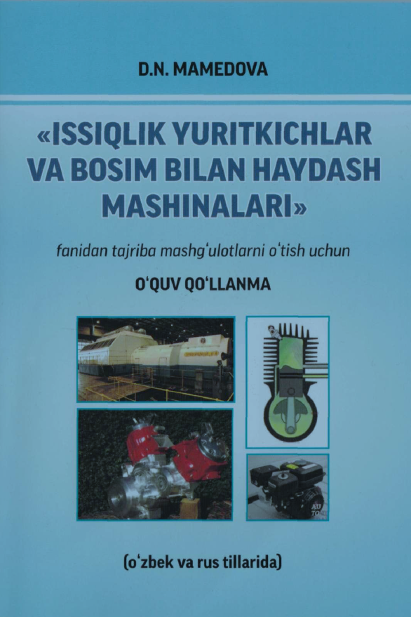 Issiqlik yuritkichlar va bosim bilan haydash mashinalari
