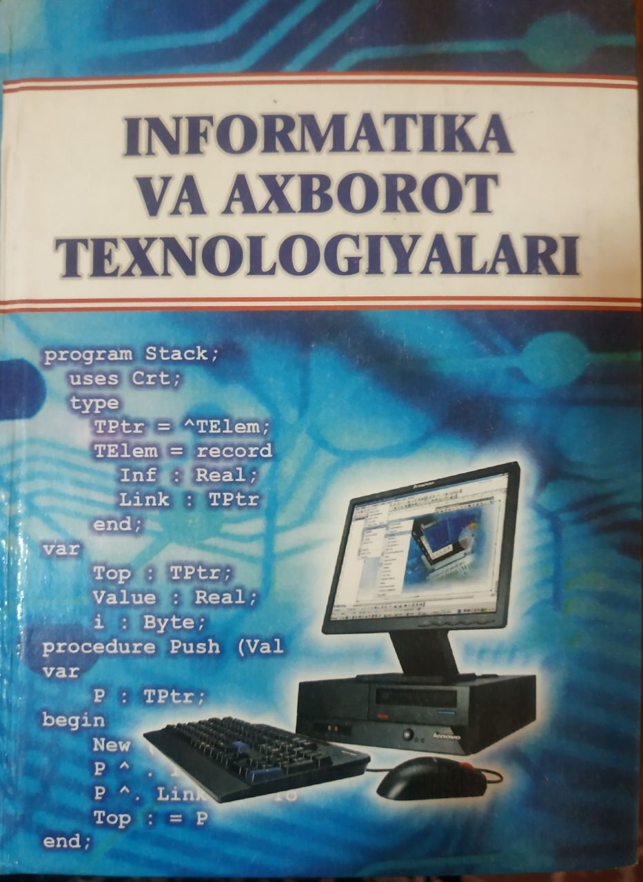 Informatika va axborot texnologiyalari