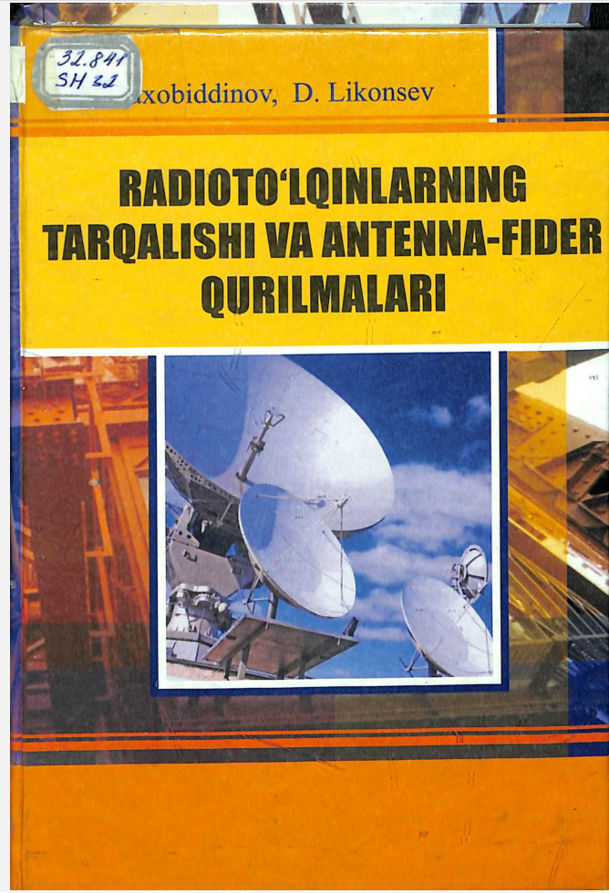Radioto'lqinlarning tarqalishi va antenna -Fider qurilmalari