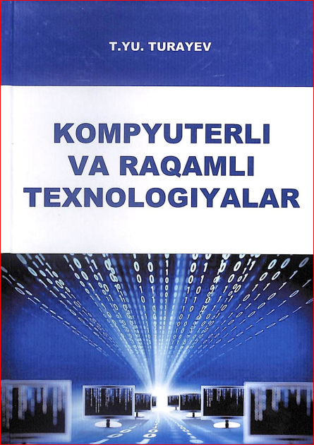 Kompyuterli va raqamli texnologiyalar
