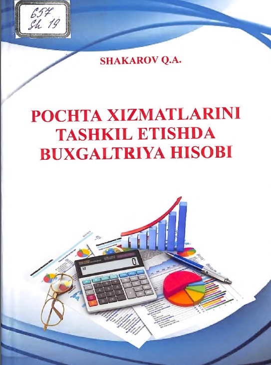 Pochta xizmatlarini tashkil etishda buxgalteriya hisobi