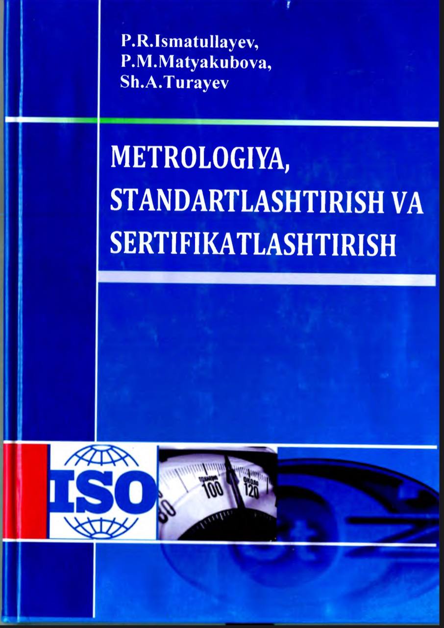 METROLOGIYA, STANDARTLASHTIRISH VA SERTIFIKATLASHTIRISH