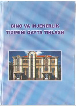 Bino va injenerlik tizimini qayta tiklash