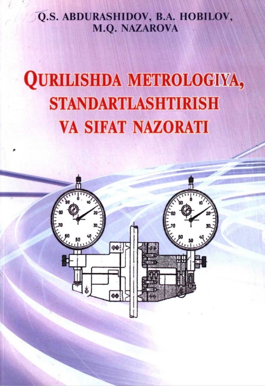 QURILISHDA METROLOGIYA, STANDARTLASHTIRISH VA SIFAT NAZORATI