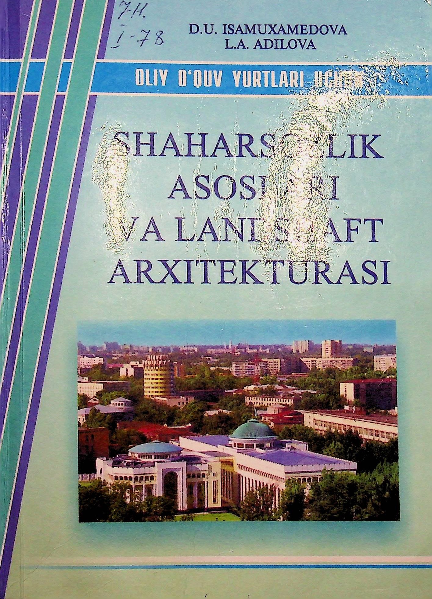 Shaharsozlik asoslari va landshaft arxitekturasi