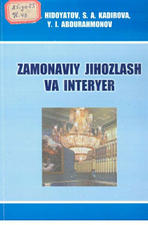 Zamonaviy jihozlash va interyer