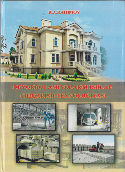 Devorbop ashyolarni ishlab chiqarish texnologiyasi