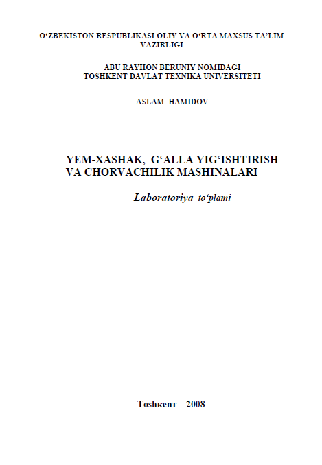 YEM-XASHAK, G‘ALLA YIG‘ISHTIRISH VA CHORVACHILIK MASHINALARI