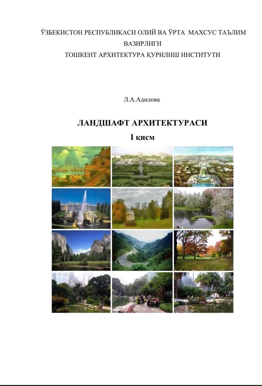 ЛАНДШАФТ АРХИТЕКТУРАСИ 1-КИСМ