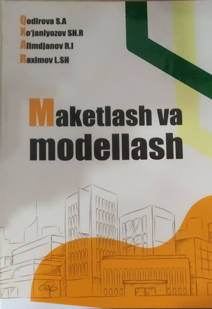 Maketlash va modellash