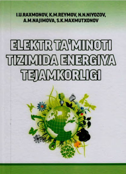ELEKTR TA’MINOTI TIZIMIDA ENERGIYA TEJAMKORLIGI