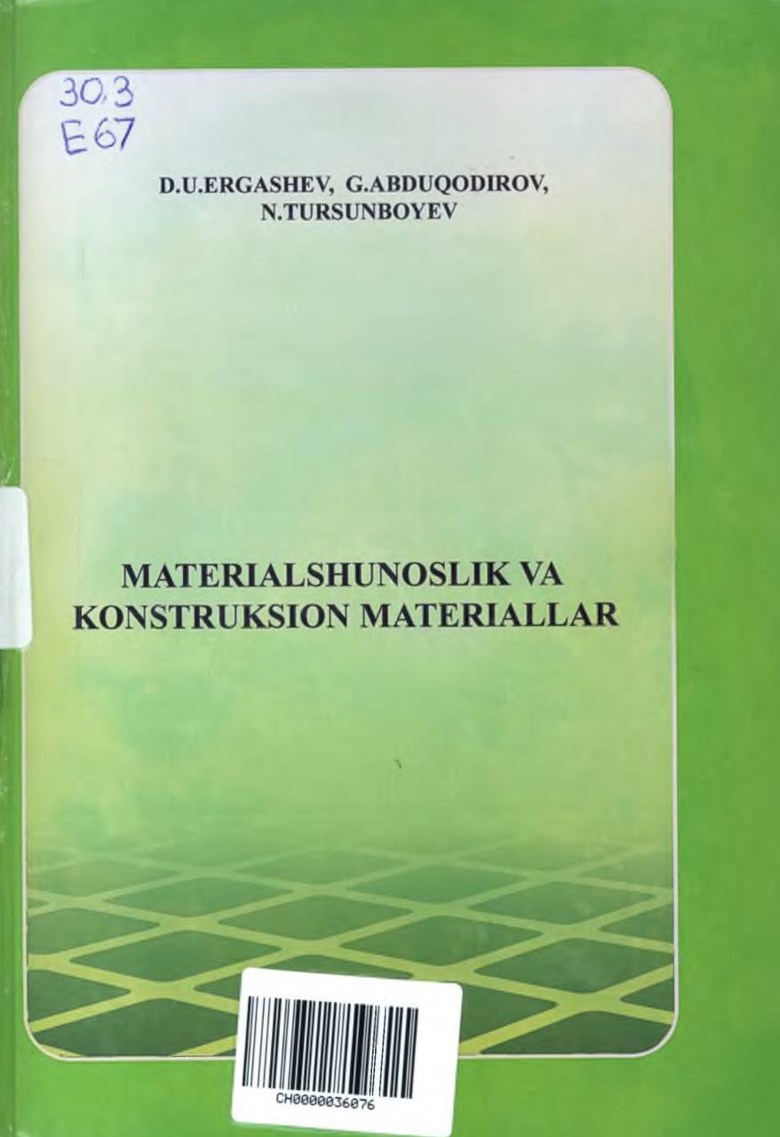 MATERIALSHUNOSLIK VA KONSTRUKSION MATERIALLAR