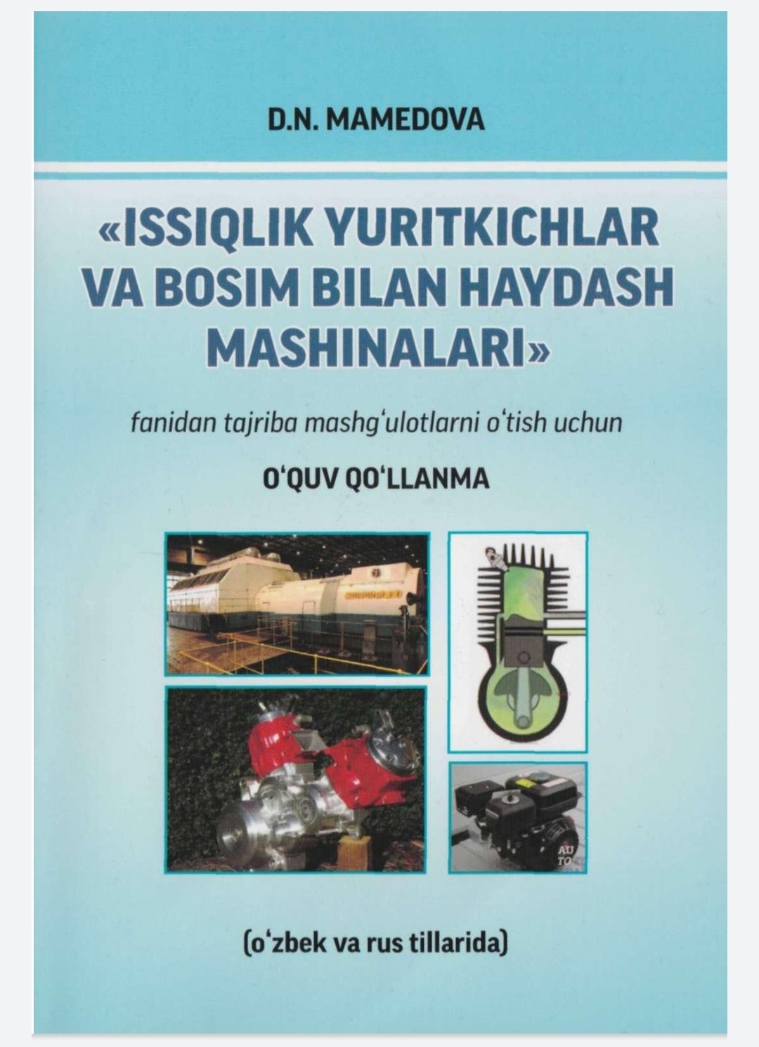 «ISSIQLIK YURITKICHLAR VA BOSIM BILAN HAYDASH MASHINALARI»