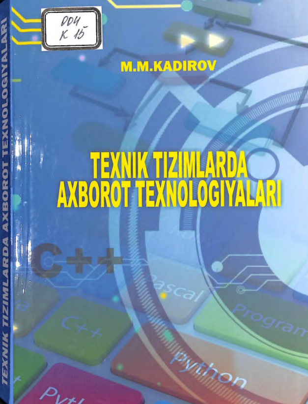 Texnik tizimlarda axborot texnologiyalari 2-qism