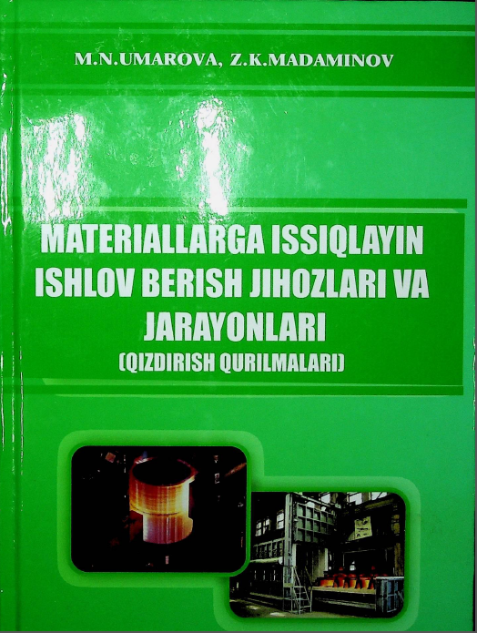 Materiallarga issiqlayin ishlov berish jihozlari va jarayonlari