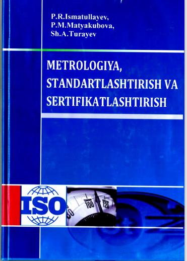 METROLOGIYA, STANDARTLASHTIRISH VA SERTIFIKATLASHTiRISH