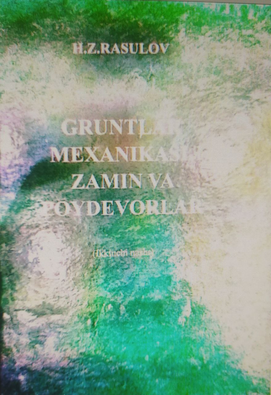 Gruntlar mexanikasi zamin va poydevorlar