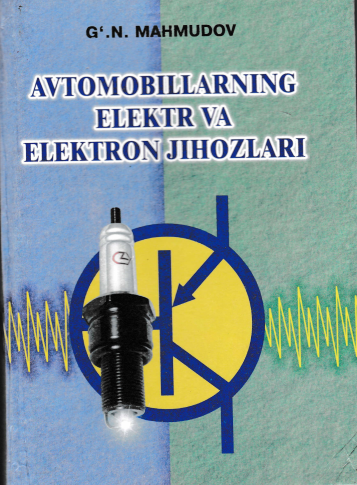 Avtomobillarning elektr va elektron jihozlari